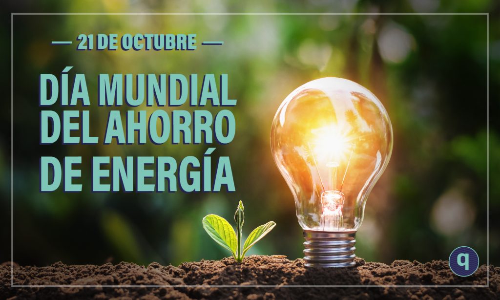 Día Mundial Del Ahorro De Energía Elquintanarroense 2243