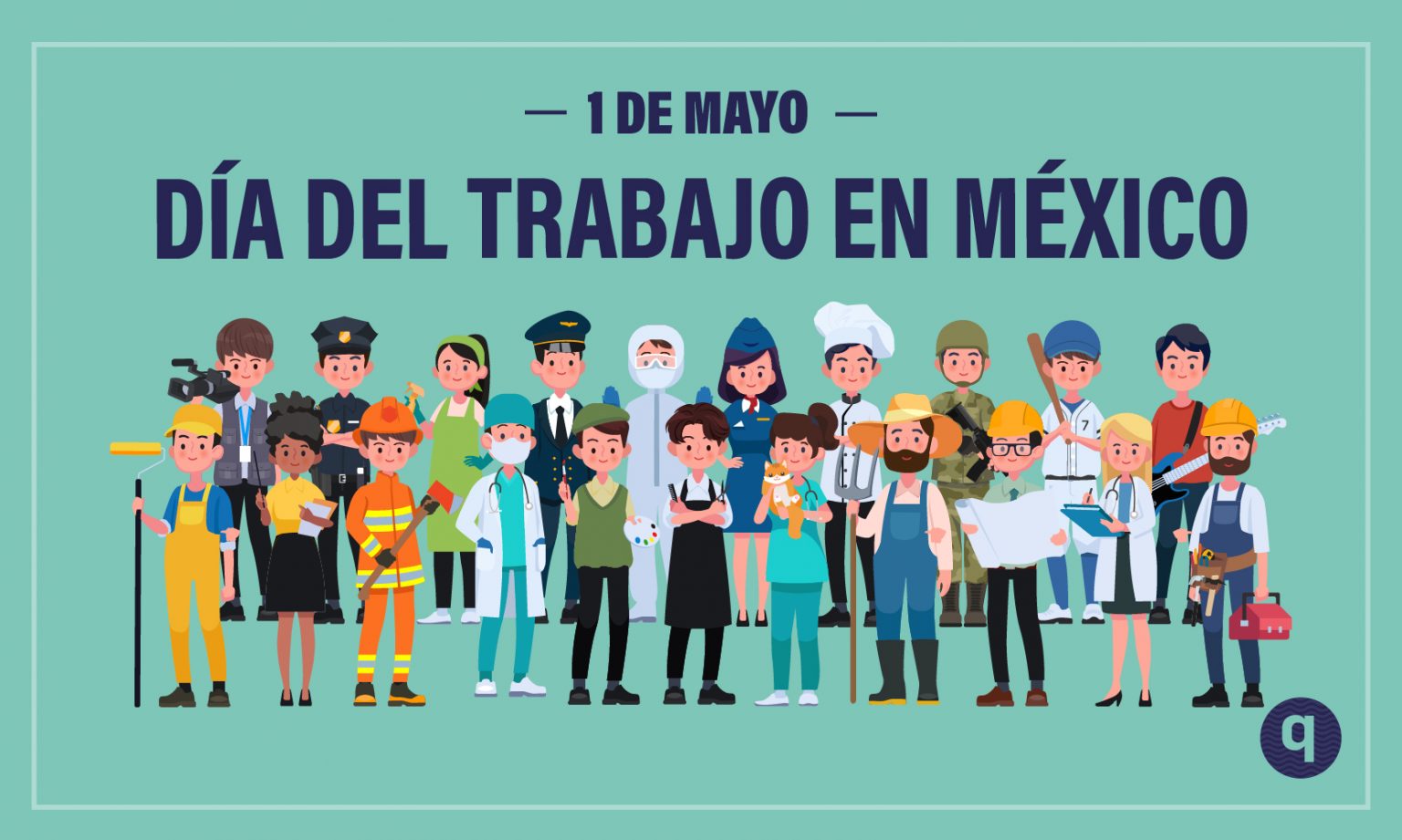 Día del Trabajo en México elquintanarroense